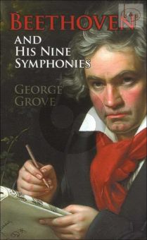 Beethoven and his nine Symphonies