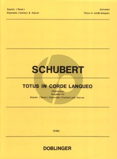 Schubert Totus in corde lanqueo (Offertorium D.136) Op.46 Soprano-Clarinet in C or Violin and Piano