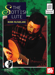 The Scottish Lute Book with Access to PDF Online Ronn MacFarlane