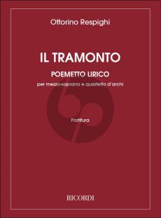 Respighi Il Tramonto Mezzo-Soprano with String Quartet (Score)