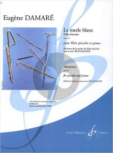 Damare Le Merle Blanc Op.161 Piccolo-Piano (moyen/sup.) (Beaumadier)
