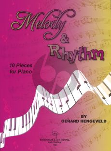 Hengeveld Melodie en Ritme (Melody and Rhythm) (10 Pieces for Piano)