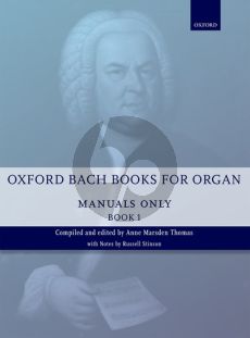 Bach Oxford Book of Bach Organ Music for Manuals Vol.1 (edited by Anne Marsden Thomas)