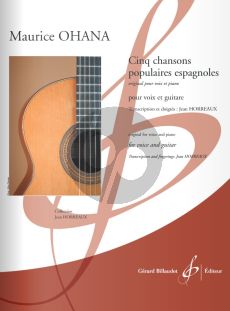 Ohana 5 Chansons Populaires Espagnoles Voix - Guitare (Transcription Jean Horreaux)