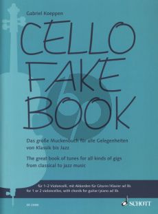 Cello Fake Book 1 - 2 Cellos with Chords and Piano ad lib. (The great book of tunes for all kinds of gigs from classical to jazz music) (Gabriel Koeppen)