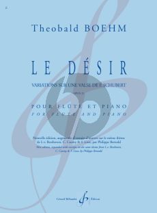 Boehm Le Desir Flute and Piano (Variations sur une Valse de Franz Schubert Op. 21)