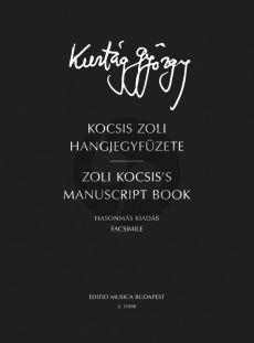 Kurtag Zoli Kocsis's Manuscript Book Facsimile Book with Cd