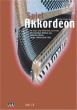 Spiel Akkordeon - Der neue Weg Akkordeon zu lernen Buch mit Cd