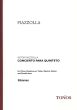 Piazzolla Concierto para Quinteto Klavier-Bandoneon- Elektr.Git.-Violine-Bass Stimmen