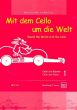 Zamastil Mit den Cello um die Welt Vol.1 (Easy Pieces for Young Cellists)
