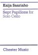 Saariaho 7 Papillons for Violoncello solo