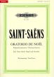 Saint-Saens Oratorio de Noel Op. 12 Soli-Choir-Harp-Organ- Strings Vocal Score (latin) (Peters)