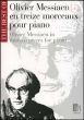 Messiaen The Best of Messiaen 13 Pieces Piano Solo