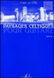 Paysages Celtiques Vol.2 Guitare