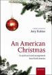 The American Christmas (16 Carols and Carol Arrangements)