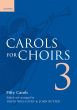 Album Carols for Choirs Vol.3 for SATB (compiled and edited by Willcocks and Rutter)