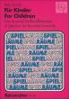 For Children (Selection) (SATB)