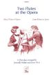 Two Flutes at the Opera Book 1 (transcr. by Granville Walker)