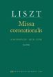 Liszt Missa Coronationalis Vocalscore