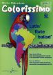 Colorissimo Volume 3 for 1 - 2 Flutes (Latin Flute Ballad) Book with Cd