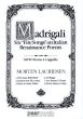 Lauridsen Madrigali 6 'Fire Songs' on Italian Renaissance Poems SATB a Cappella