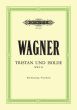 Wagner Tristan & Isolde WWV 90 Klavierauszug (Oper in 3 Akten) (Felix Mottl und Gustav F. Kogel)