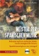 Album Meister der spanischen Musik fur Gitarre (Buch mit Cd) (Bekannte und neu entdeckte Stücke) (leicht arrangiert für Gitarre von Konstantin Vassiliev)