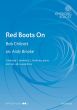 Chilcott Red Boots On Cambiati, Baritone and Piano with Optional Saxophone Vocal Score