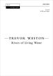 Weston Rivers of Living Water SATB and Organ