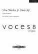 Hession She Walks in Beautyfor SATB Choir a cappella (Voces8 Singles)