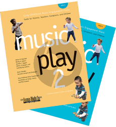 Reynold Taggart Valerio Music Play - Book Vol.2 Part A-B The Early Childhood Music Curriculum Guide for Parents, Teachers and Caregivers