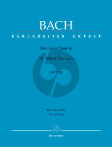 Markus Passion BWV 247 (Vocal Score)