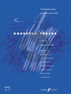 Unbeaten Tracks for Violin and Piano (selected by Edward Huws Jones) (grade 4 - 7)