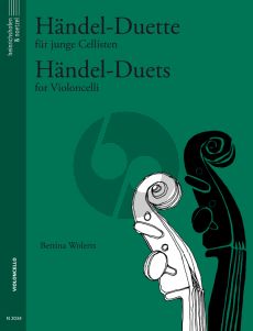 Handel Duette fur junge Cellisten (Bettina Wolerts)