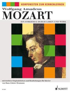 Mozart Streifzug durch Leben und Werk (mit leichten Originalstucken und Bearbeitungen) (Heumann)