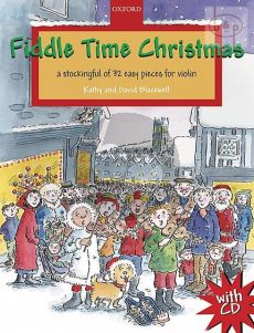 Fiddle Time Christmas - A Stockingful of 32 Easy Pieces for the Violin Book with Cd