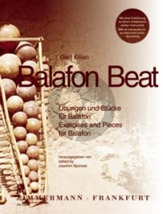 Kilian Balafon Beat (Balafon oder andere Mallet Instr.) (Ubungen & Stucke)