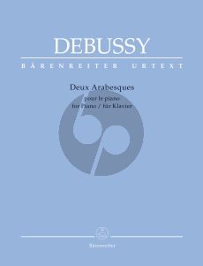 Debussy 2 Arabesques for Piano Solo (Edited by Regina Back) (Barenreiter-Urtext)