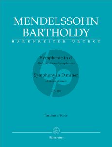 Mendelssohn Symphony No.5 d-minor Op.107 (Reformation) MWV N.15 Full Score (edited by Chr.Hogwood) (Barenreiter-Urtext)