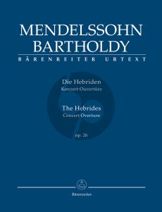 Mendelssohn Die Hebriden Konzert-Ouverture Op. 26 Study Score (edited by Christopher Hogwood) (Barenreiter-Urtext)