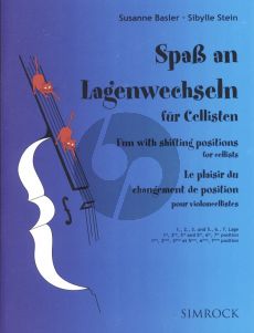 Basler-Stein Spass am Lagenwechseln (Fun with Shifting Positions for Cellists) (1 - 2 - 3 - 5 - 6 - 7 Pos.)