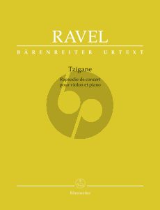 Ravel Tzigane (Rhapsodie de Concert) Violin and Orchestra (piano red.) (edited by D.Woodfull-Harris) (Barenreiter-Urtext)