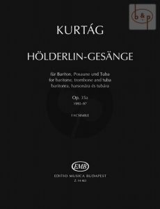 Holderlin-Gesange Op.35A (Baritone-Trombone- Tuba)