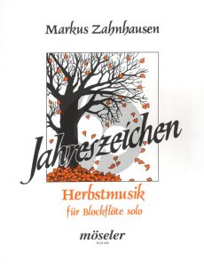 Zahnhausen Jahreszeichen: Herbstmusik Blockflöte solo (S/A)