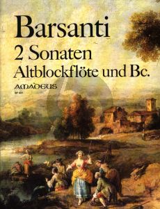 Barsanti 2 Sonaten Op.2 No.1 - 2 fur Altblockflote und Bc (Continuo Aussetzung Martin Nitz)