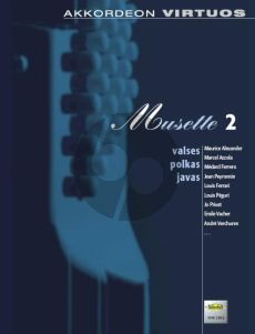 Musette Vol. 2 Akkordeon (Valses Polkas Javas) (arr. Philip A. Parker)