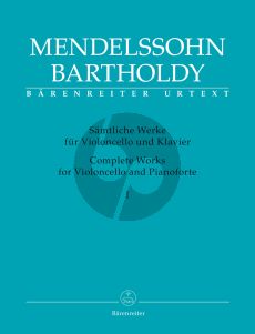 Mendelssohn Sämtliche Werke Band 1 Violoncello-Klavier (Larry R. Todd) (Barenreiter-Urtext)