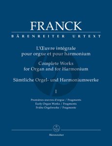 Franck Sämtliche Orgel- und Harmoniumwerke 1 Frühe Orgelwerke (Christiane Strucken-Paland)