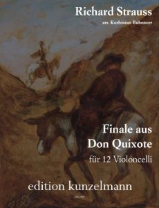 Strauss Finale aus Don Quixote 12 Violoncelli Partitur und Stimmen (Bearbeiter Korbinian Bubenzer)