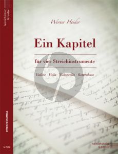 Heider Ein Kapitel für vier Streichinstrumente (Violine-Viola-Violoncello und Kontrabass) (Part./Stimmen)